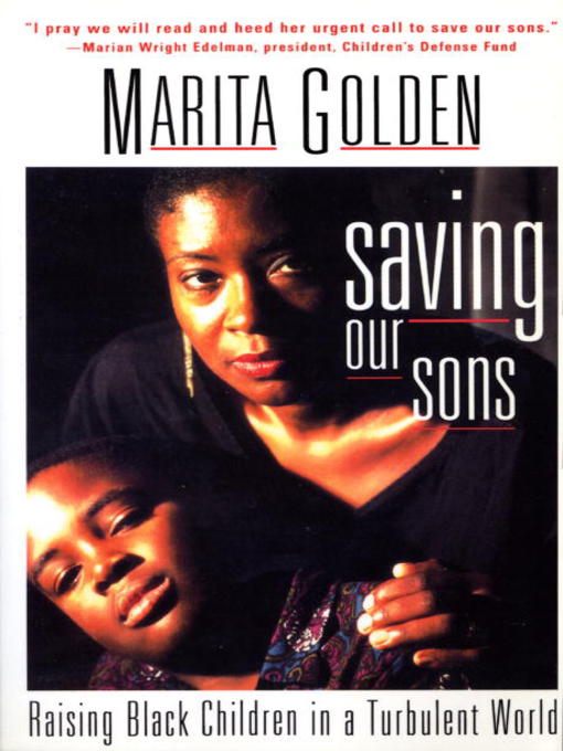 Title details for Saving Our Sons by Marita Golden - Available